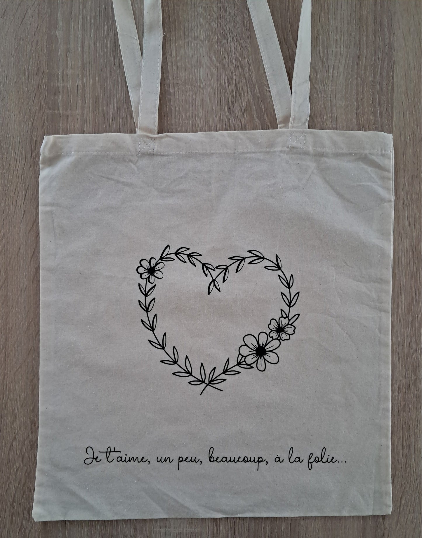 Tote bag "Je t'aime, un peu, à la folie"