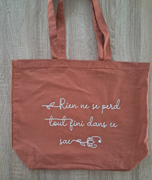 Grand sac de shopping "Rien ne se perd tout fini dans ce sac"